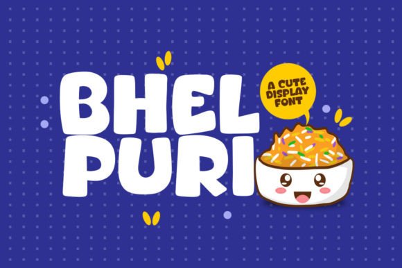 Bhel Puri: A Fresh Font for Modern Design