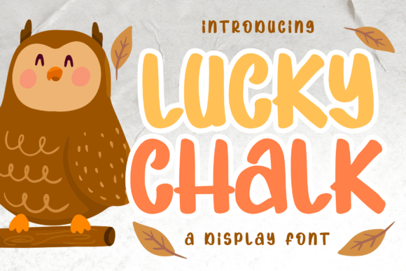 Lucky Chalk: A Font That Brings Friendly Charm to Your Designs