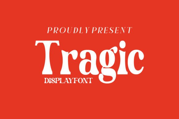 Tragic: A Display Font for Bold Creative Projects